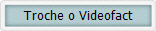 Troche o Videofact
